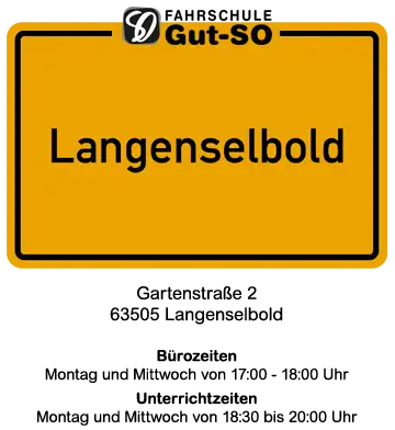 Geschäftsstelle Langenselbold Fahrschule Gut-So